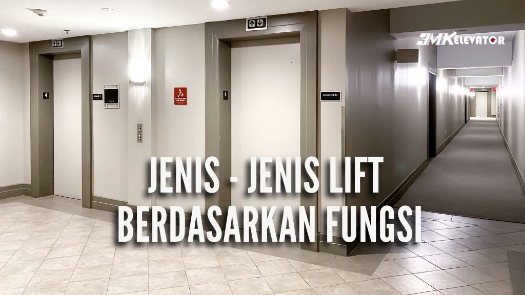 jenis jenis lift